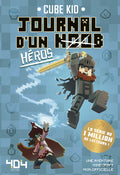 Journal d'un Noob - Tome 8 Héros