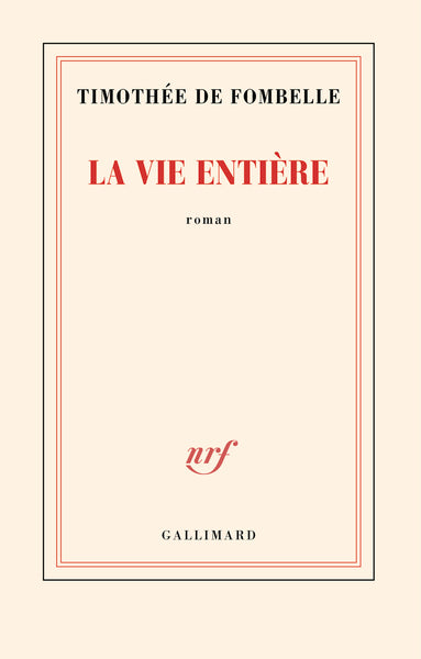 La vie entière