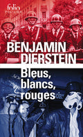 Bleus, blancs, rouges