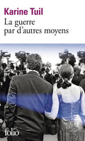 La guerre par d'autres moyens