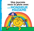 Monsieur Madame - Une journée sous la pluie avec les Monsieur Madame