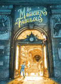 Les magiciens du Fabulous