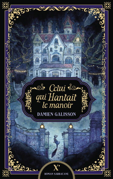 Celui qui hantait le manoir
