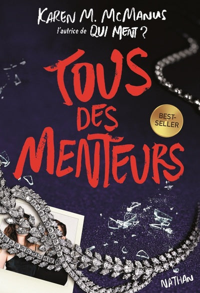 Tous des menteurs