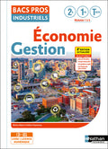 Economie - Gestion Tome unique 2de/1re/Tle Bac Pro Industriels - 2024 - Pochette - élève - + iManuel