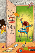 Mon moche frère et moi