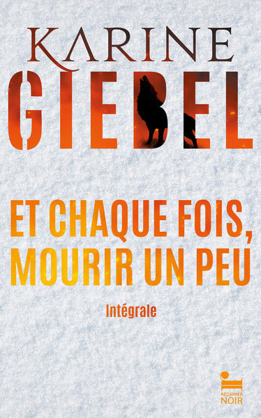 Et chaque fois mourir un peu - COLLECTOR - Livre 1 et 2