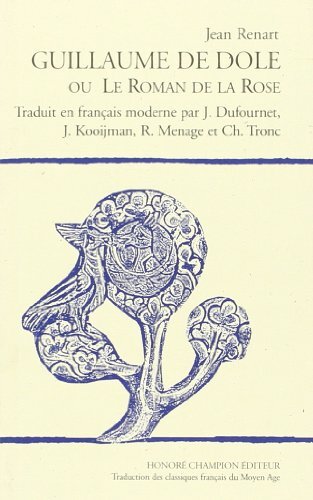 Guillaume de Dole ou Le Roman de la Rose