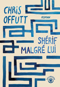 Shérif Malgré Lui