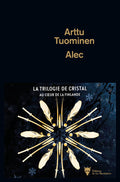 Alec -  La Trilogie de Cristal vol.1