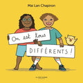 On est tous différents !