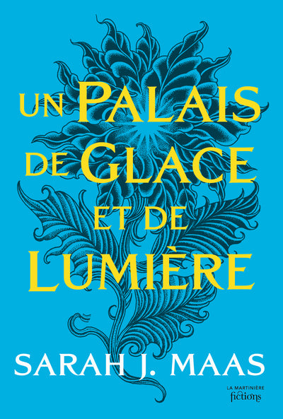 ACOTAR - Tome 4 - Un Palais de glace et de lumière
