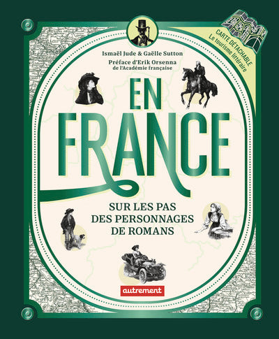 En France, sur les pas des personnages de romans