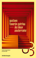 Les lieux souterrains