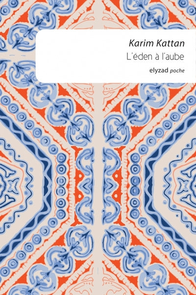 L'éden à l'aube