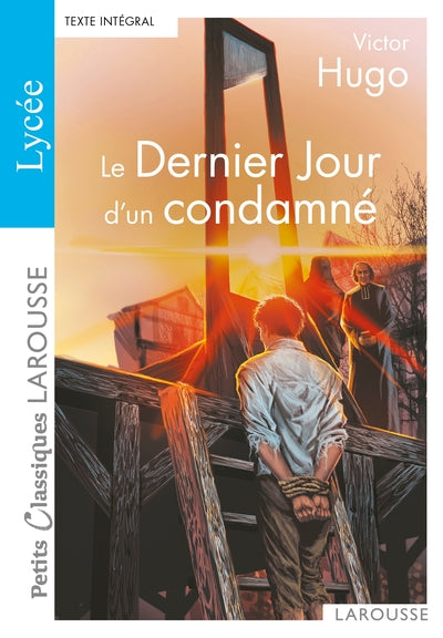Le Dernier Jour d'un condamné - spécial lycée