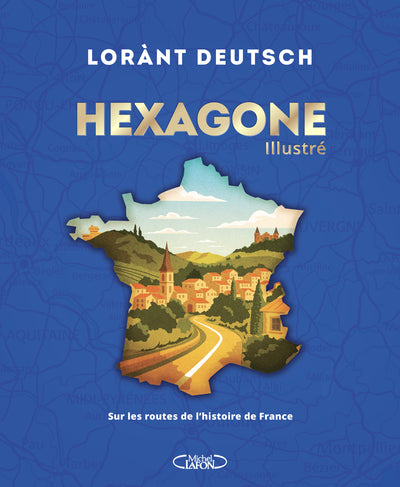 Hexagone Illustré - Nouvelle édition 2026