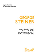Tolstoï ou Dostoïevski