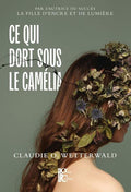 Ce qui dort sous le camélia