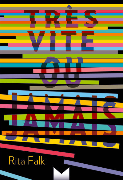 Très vite ou jamais