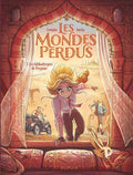 Les Mondes perdus - Tome 3 - Les bibliothèques de Pergame