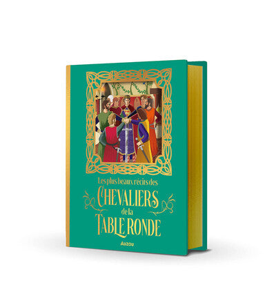Les plus beaux récits chevaliers de la table ronde