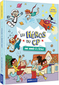 Les héros du cp - super débutant - une année à l'école