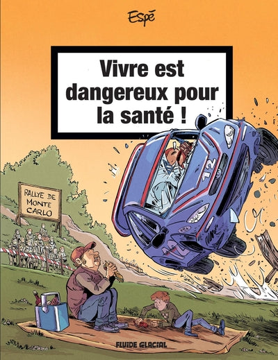 Vivre est dangereux pour la santé - tome 02