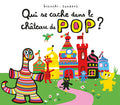 Qui se cache dans le château de Pop ?