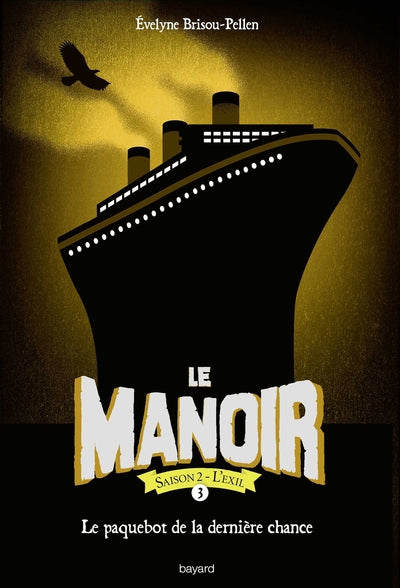 Le manoir saison 2, Tome 03