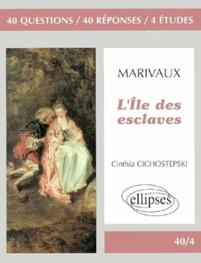 Marivaux, L'Ile des esclaves