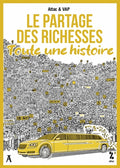 Le Partage des richesses, toute une histoire
