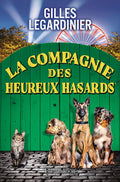La compagnie des heureux hasards