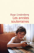 Les années souterraines
