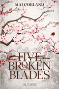 Five Broken Blades