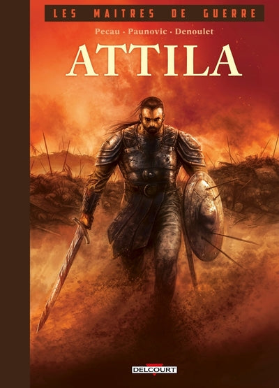 Les Maîtres de guerre - Attila