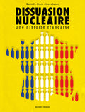Dissuasion nucléaire - Une histoire française