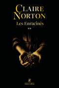 Les Enracinés - Tome 2 Des récoltes aux révoltes