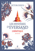 Les Mystères d'Eversand - Tome 04 L'hérétique