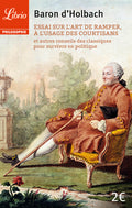 Essai sur l'art de ramper à l'usage des courtisans