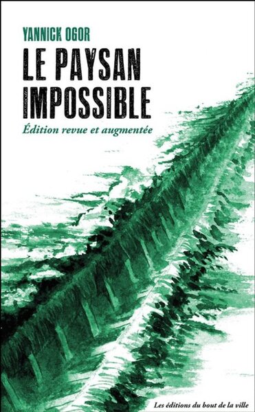 Le paysan impossible