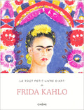 Le tout petit livre d'art de Frida Kahlo