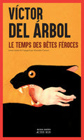 Le Temps des bêtes féroces