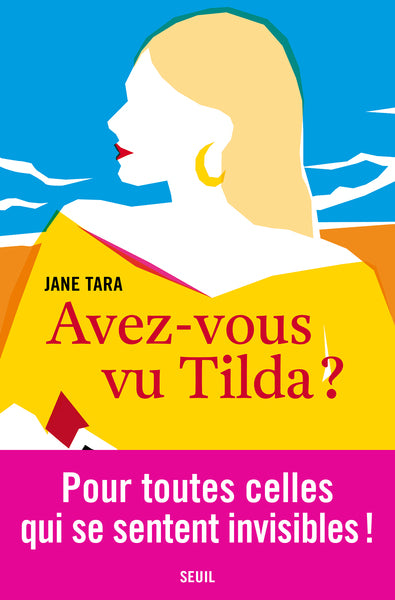 Avez-vous vu Tilda ?