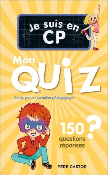 Je suis en CP - Je suis en CP - Mon quiz