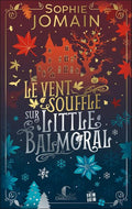 Le vent souffle sur Little Balmoral