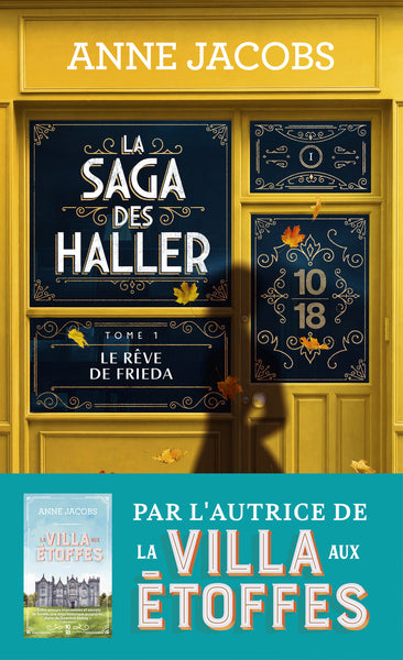 La saga des Haller - Le rêve de Frieda - Volume 1
