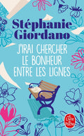 J'irai chercher le bonheur entre les lignes