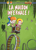 Une grande aventure des P'tits Diables T02 - La Maison infernale !