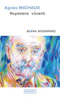 Huysmans vivant